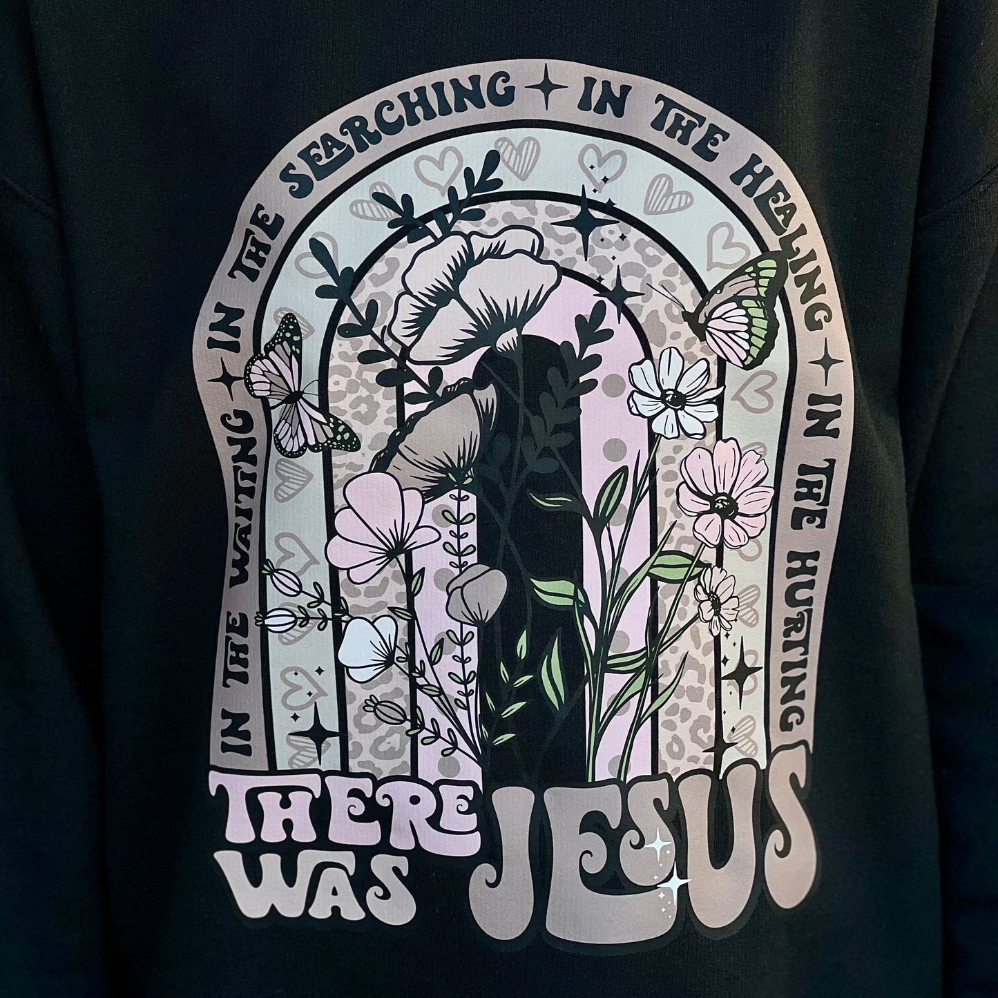 There Was Jesus Crewneck Sweatshirt
